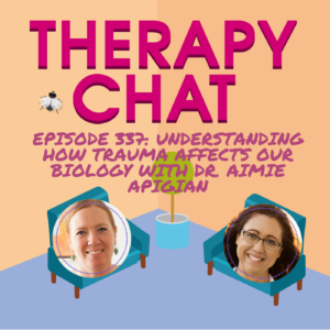 Therapy Chat Episode 337